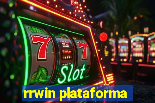 rrwin plataforma